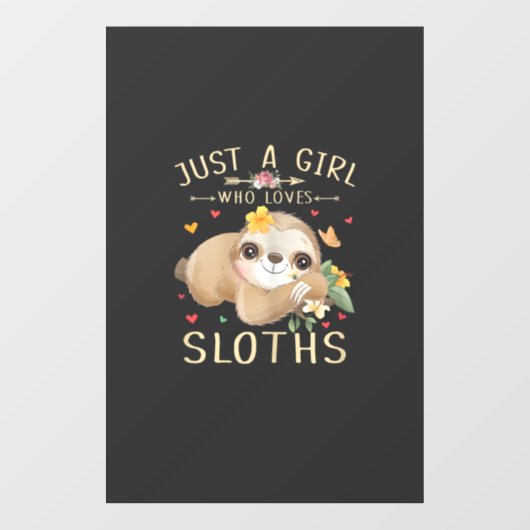 Just A Girl Who Loves Sloths Cute Sloth Lover Girl Fensteraufkleber (Blatt)