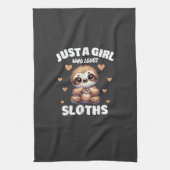 Just A Girl Who Loves Sloths, Cute Sloth Lovers T- Geschirrtuch (Vertikal)
