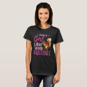 Just a Girl Who Loves Squirrels Cute Squirrel T-Shirt (Vorne ganz)
