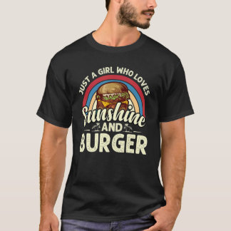 Just a Girl Who Loves Sunshine Burgers Burger Gi T-Shirt