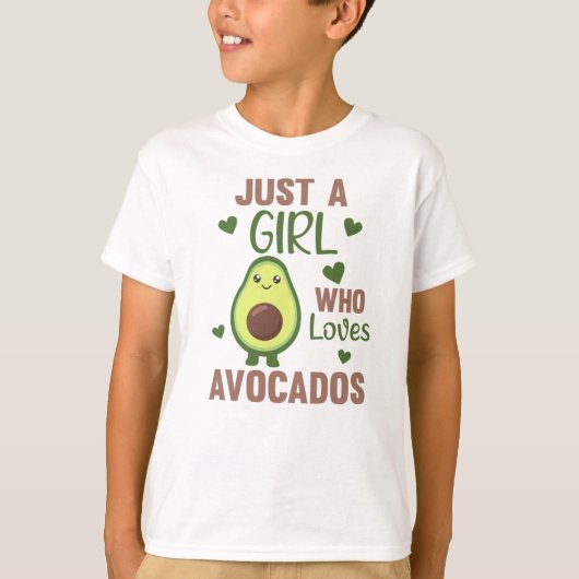 Just A Girl's Avocado Lieben Sweet Avocado T-Shirt (Vorderseite)