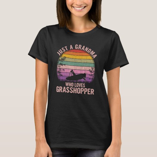 Just A Grandma Who Loves Grasshopper Mother s Day T-Shirt (Vorderseite)