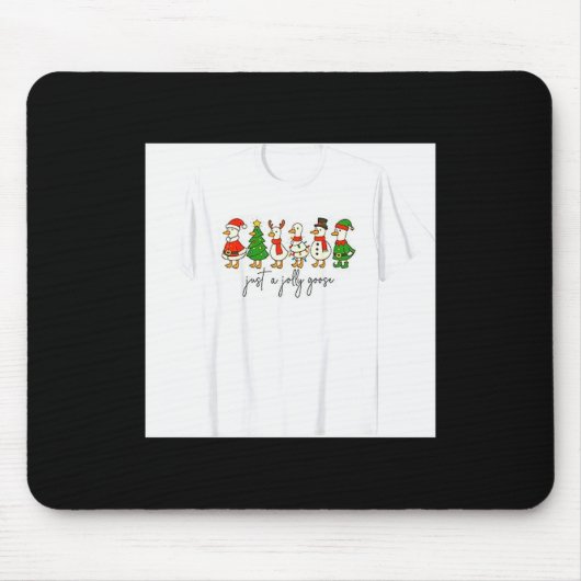 Just A Jolly Cute Goose Funny Merry Goosemas Chris Mousepad (Vorne)