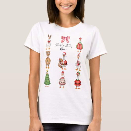 Just a Jolly Goose Christmas Holiday Goose T-Shirt (Vorderseite)