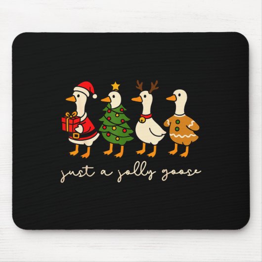 Just A Jolly Goose Christmas Silly Goose Funny Xma Mousepad (Vorne)