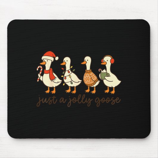 Just A Jolly Goose Christmas Silly Goose Funny Xma Mousepad (Vorne)