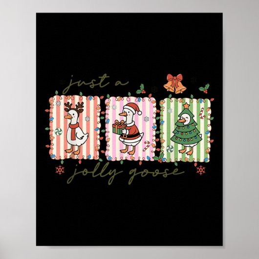 Just A Jolly Goose Funny Goose Santa Reindeer Cute Poster (Vorne)