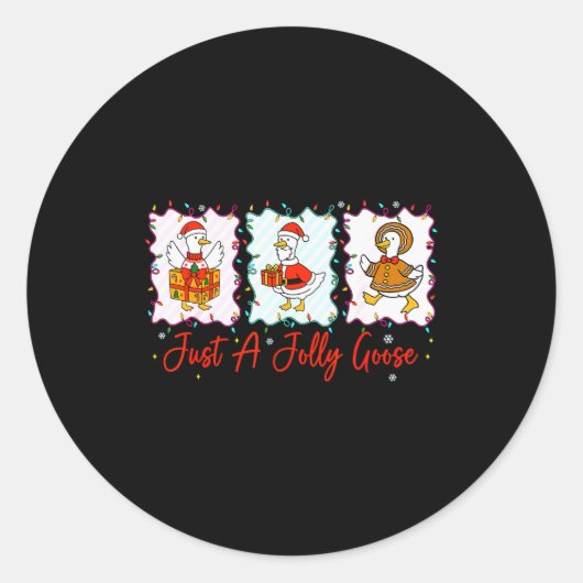 Just A Jolly Goose Merry Christmas Funny Silly Goo Runder Aufkleber (Vorderseite)