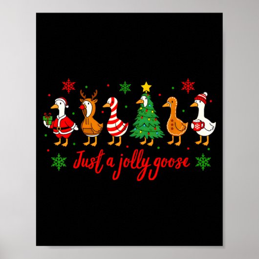 Just A Jolly Goose Merry Christmas Funny Xmas Men Poster (Vorne)