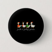 Just A Jolly Goose Santa Christmas Goose Farm Merr Button (Vorderseite)