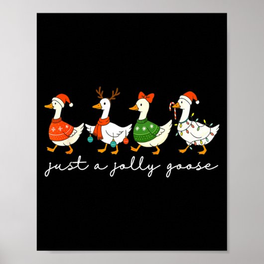Just A Jolly Goose Santa Christmas Goose Farm Merr Poster (Vorne)