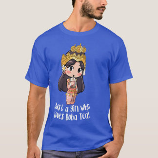 Just a Khmer Cambodian Apsara Girl Who Loves Boba  T-Shirt
