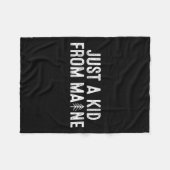 Just A Kid From Maine Simple Quote Root Fleecedecke (Vorderseite (Horizontal))