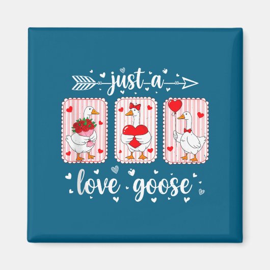 Just A Love Goose Funny Valentine Cute Goose For W Magnet (Vorne)