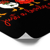 Just A Lovely Goose Cute Nk Silly Goose Valentine' Poster (Ecke)