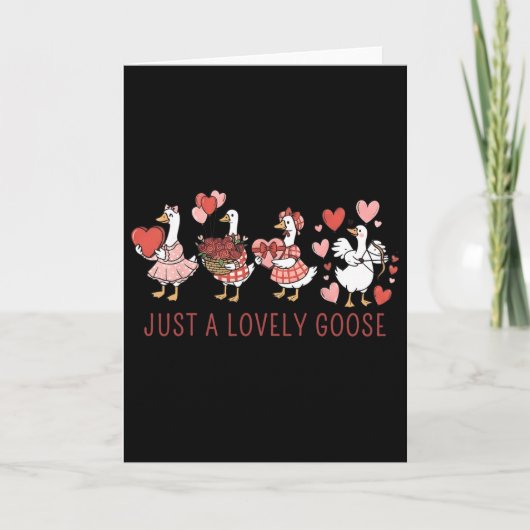 Just A Lovely Goose Cute Silly Goose Valentine's D Karte (Vorderseite)
