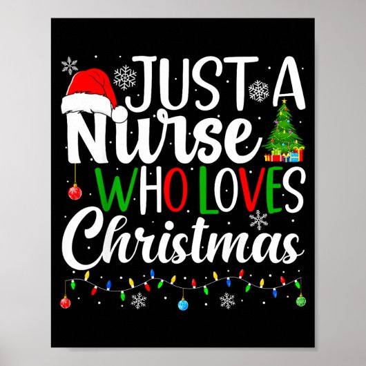 Just A Nurse Who Loves Christmas Rn Nursing Christ Poster (Vorne)
