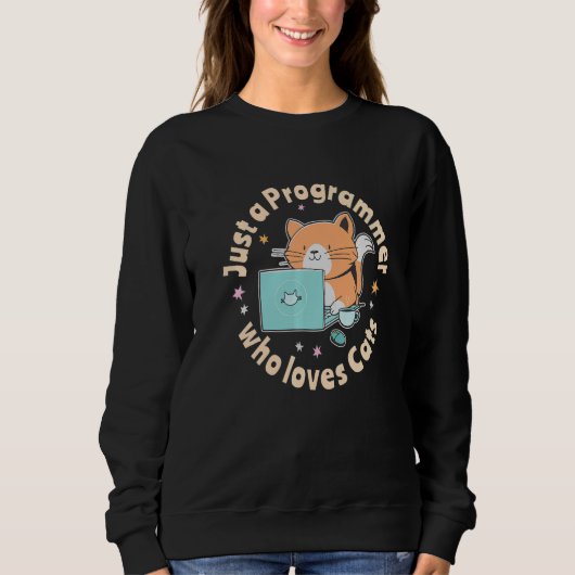 Just a programmer who loves cats and computers Cod Sweatshirt (Vorderseite)
