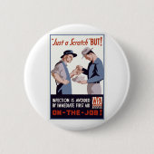 "Just a Scratch" Erste Hilfe Poster Button (Vorderseite)