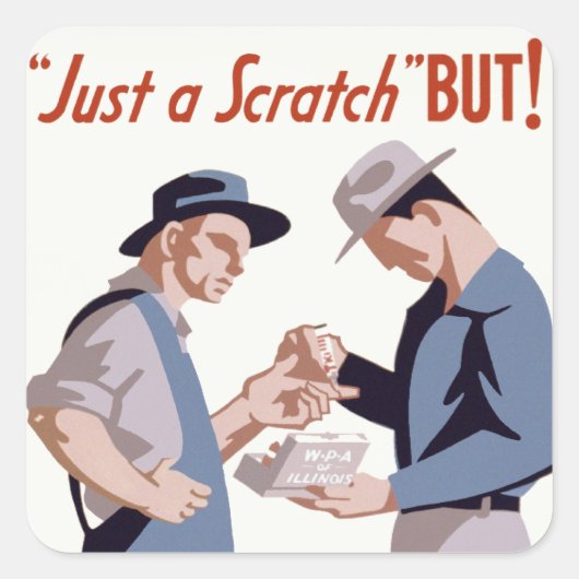 "Just a Scratch" Erste Hilfe Poster Quadratischer Aufkleber (Vorderseite)