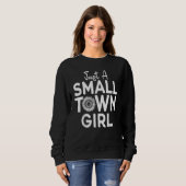 Just A Small Town Girl Village Little City Life Qu Sweatshirt (Vorne ganz)