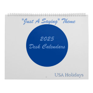 Just A Sprichwort 2025 Desk Calendar - USA Holiday Kalender
