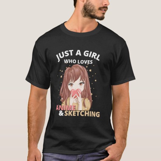 Just A Who Loves Anime And Sketching Drawing Otaku T-Shirt (Vorderseite)
