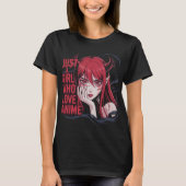 Just An Anime Girl With Gothic Demon Vibes T-Shirt (Vorderseite)