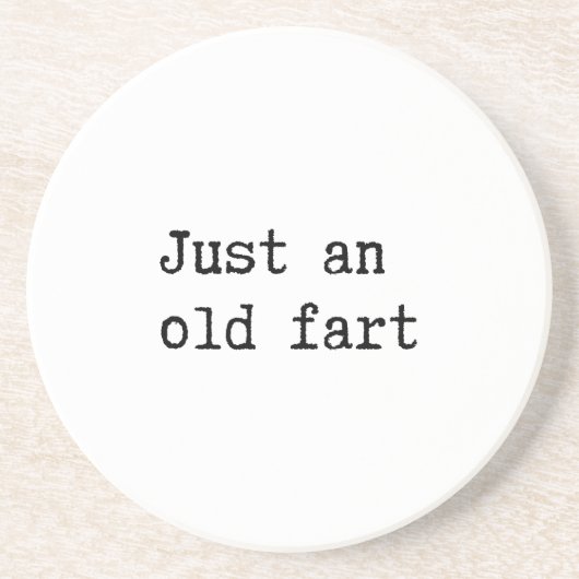Just An Old Fart Getränkeuntersetzer (Vorne)