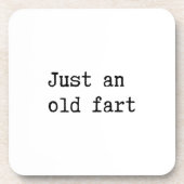 Just An Old Fart Getränkeuntersetzer (Vorderseite)