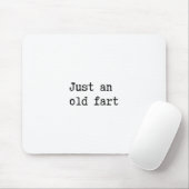 Just An Old Fart Mousepad (Mit Mouse)