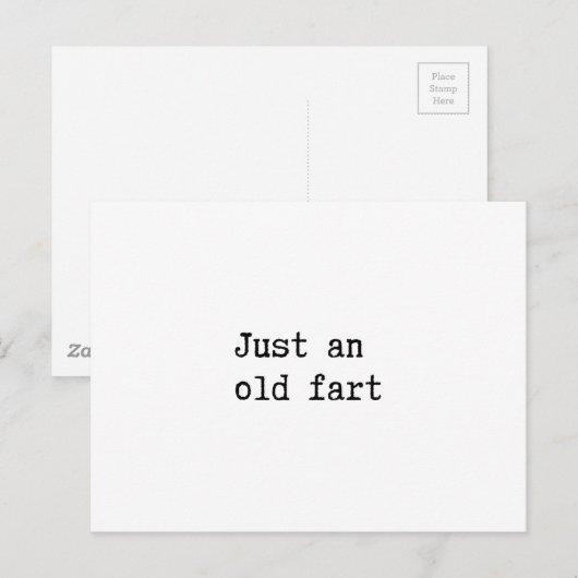 Just An Old Fart Postkarte (Vorne/Hinten)