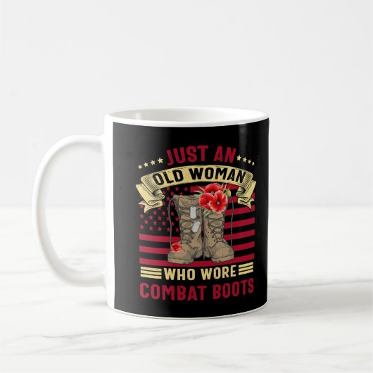 Just An Old Woman Who Wore Fighting Boots Veteran Kaffeetasse (Links)