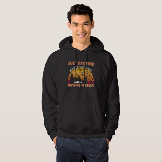 Just Another Coffee Drinker With a Camping Problem Hoodie (Vorne ganz)