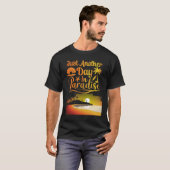 Just Another Day In Paradise Funny Holiday Slogan T-Shirt (Vorne ganz)