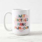 Just another manic mum-day mug, mother's day gift kaffeetasse (Links)