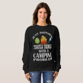 Just Another Tequila Drinker Camping Sweatshirt (Vorne ganz)