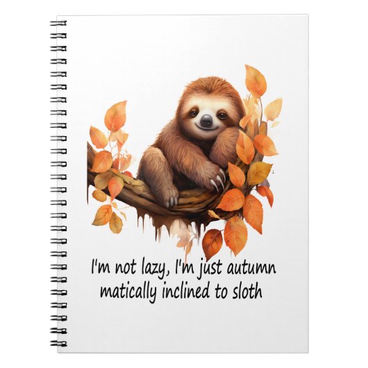 Just Autumn Matically Inclined to Sloth Notizblock (Vorderseite)