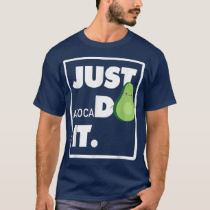 Just Avocado Es Funny Vegan Food Lover T-Shirt Kin