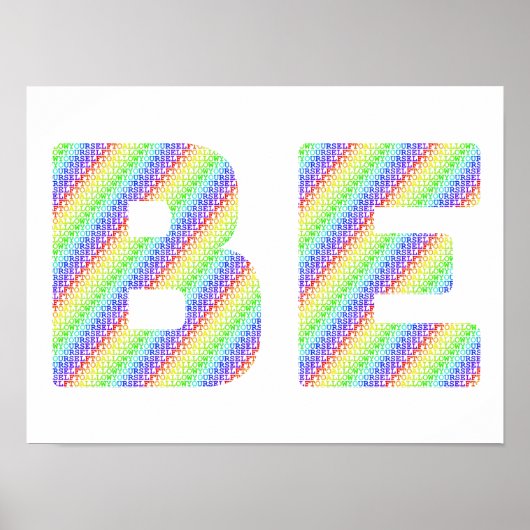 Just BE: The Permission to Exist Rainbow Art Poste Poster (Vorne)
