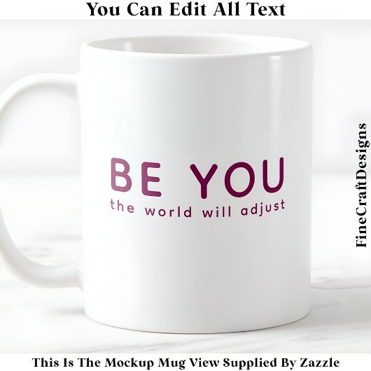 Just Be You 071 Inspirational Motivational Quote  Kaffeetasse