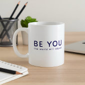 Just Be You 073 Inspirational Motivational Quote Kaffeetasse