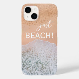 Just Beach Summer Beach Ocean Relaxen Case-Mate iPhone 14 Hülle