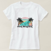 Just Beachin, Niedlicher Sommerurlaub Retro Beach  T-Shirt (Design vorne)