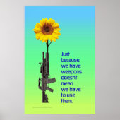 Just Because We Have Weapons... Poster (Vorne)