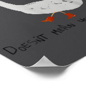 Just Because You Pelican Doesn't Mean You Pelishou Poster (Ecke)