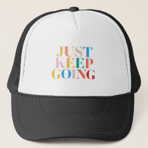 "Just Behalt Going - Bold Motivation" Truckerkappe