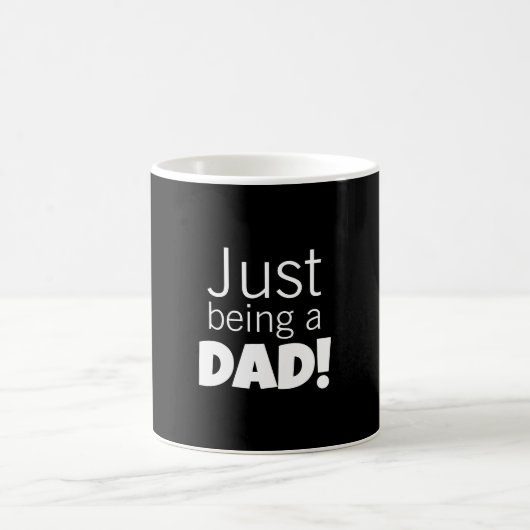 Just being a Dad Kaffeetasse (Mittel)
