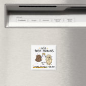 "Just Best Friends" Magnet-Geschenk Magnet (In Situ (Geschirrspüler))