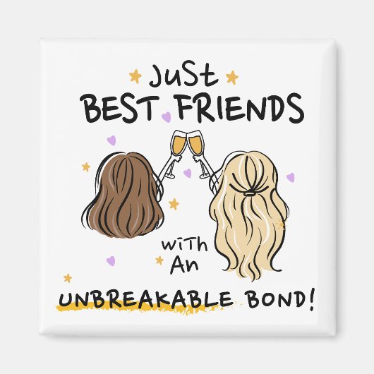 "Just Best Friends" Magnet-Geschenk Magnet (Vorne)